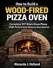 How to Build a Wood-Fired Pizza Oven