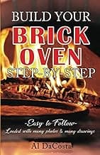 BUILD YOUR BRICK OVEN step-by-step (How-To)