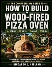 How to Build a Wood-Fired Pizza Oven